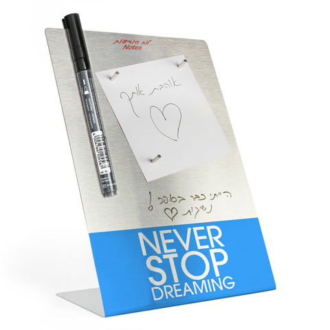 Desktop Memo Board - Never Stop Dreaming - Ofek Wertman tel aviv souvenirs Gift shop