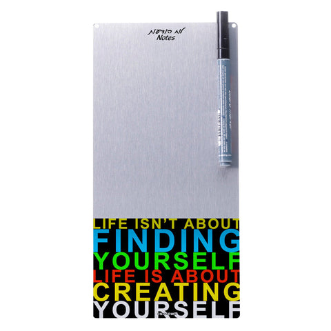 Big Memo Board - Life isn't about finding yourself - Ofek Wertman tel aviv souvenirs Gift shop